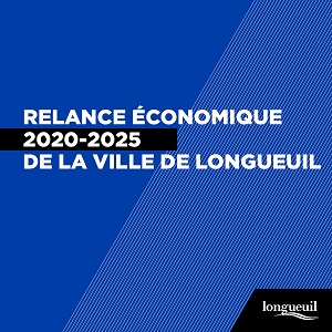 Plan de relance économique de la Ville de Longueuil